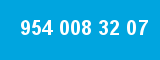 954 008 32 07 954 008 32 07